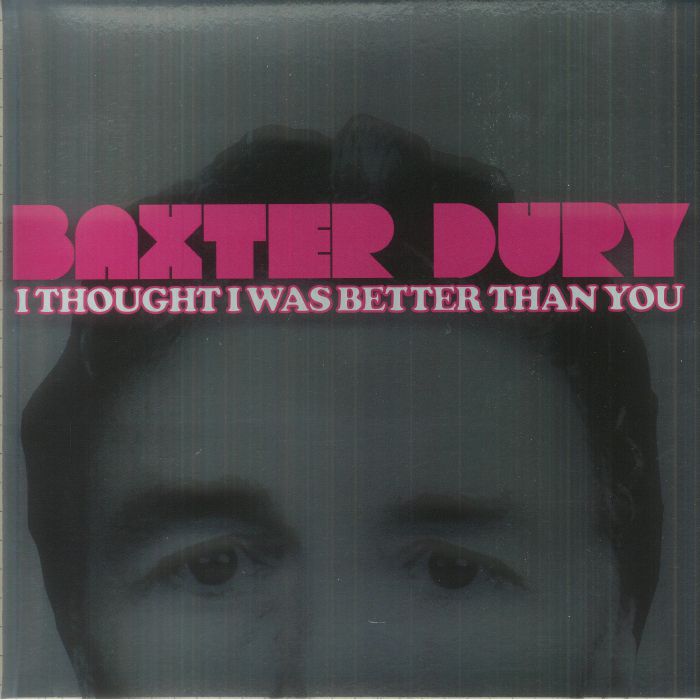 Baxter Dury – I Thought I Was Better Than You vinyl cover