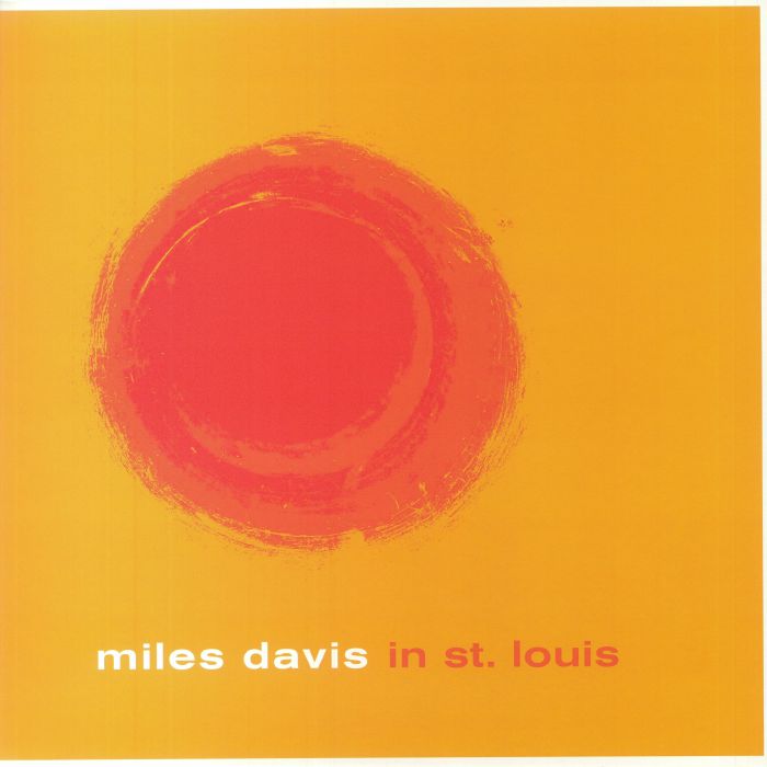 Miles Davis Miles Davis In St Louis