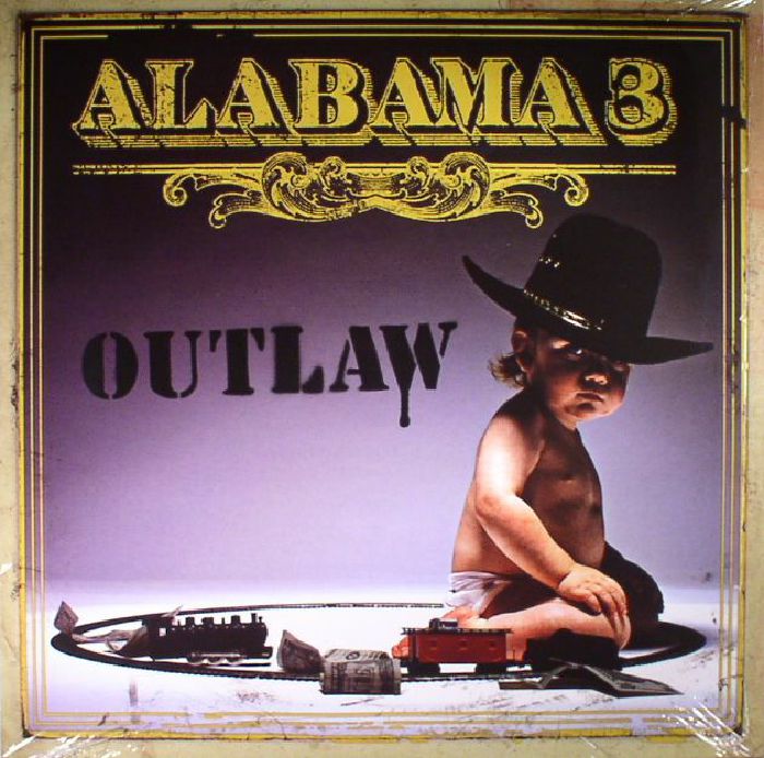 Alabama 3 Outlaw (reissue)