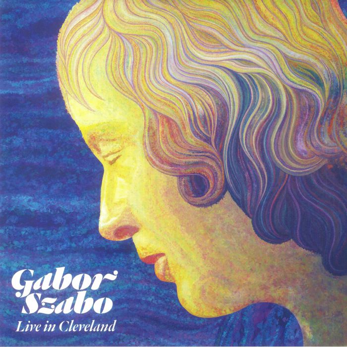Gabor Szabo Live In Cleveland
