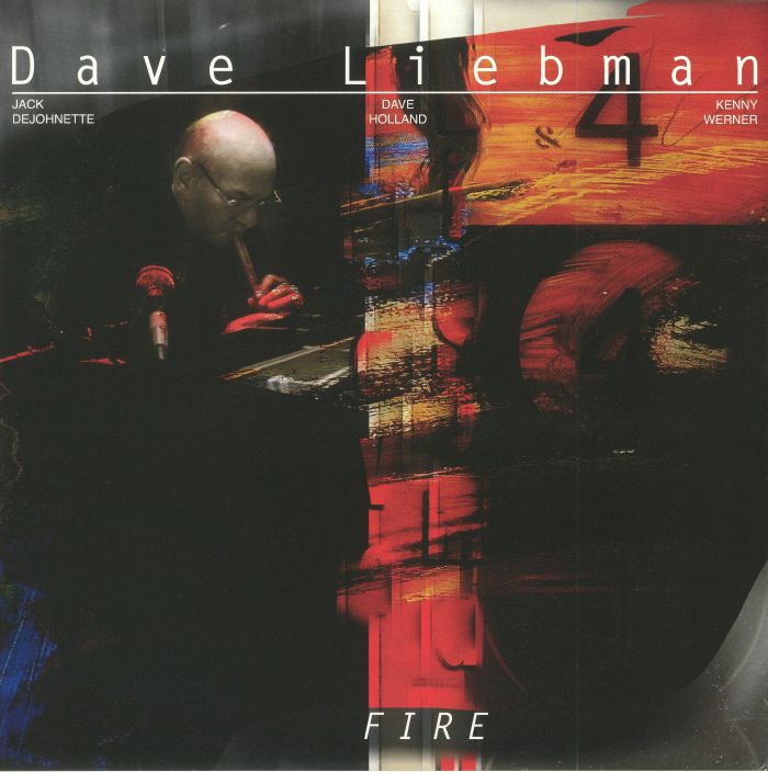Dave Liebman Fire