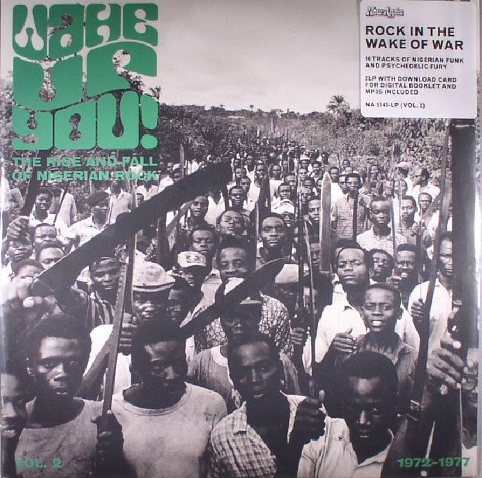 Various Artists Wake Up You! Vol 2: Rock In The Wake Of War: The Rise and Fall Of Nigerian Rock 1972 1977