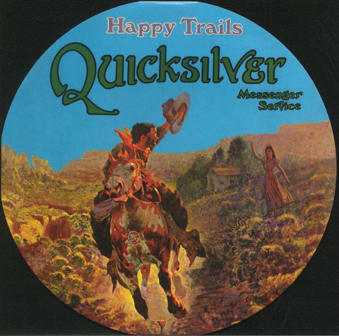 Quicksilver Messenger Service Happy Trails (reissue)