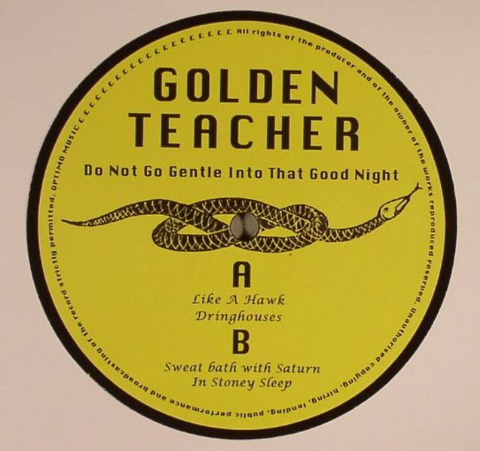 Golden Teacher Do Not Go Gentle Into That Good Night