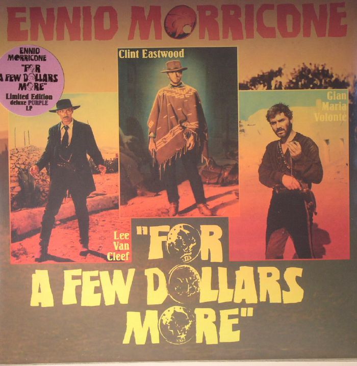 Ennio Morricone For A Few Dollars More (Soundtrack) (reissue)