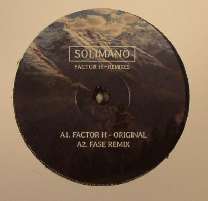 Solimano Factor H Remixes
