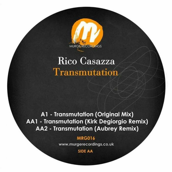 Rico Casazza Transmutation (Kirk Degiorgio, Aubrey mixes)