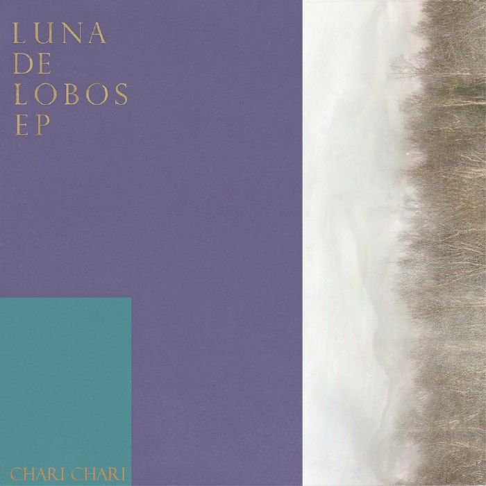 Chari Chari Luna De Lobos EP