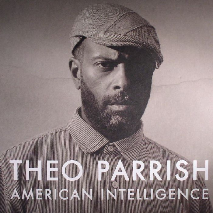 Theo Parrish American Intelligence