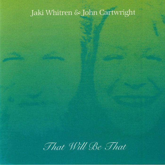 Jaki Whitren | John Cartwright That Will Be That