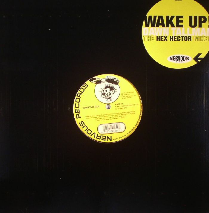 Dawn Tallman Wake Up: The Hex Hector Mixes (reissue)