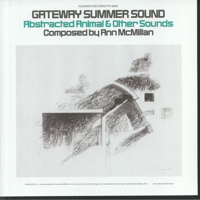 Ann Mcmillan Gateway Summer Sound: Abstracted Animal and Other Sounds