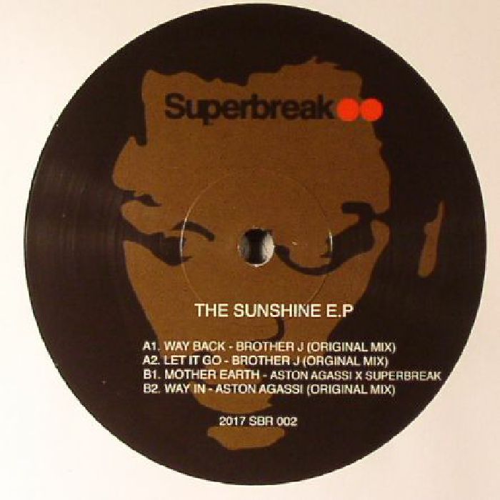 Brother J | Aston Agassi | Superbreak The Sunshine EP
