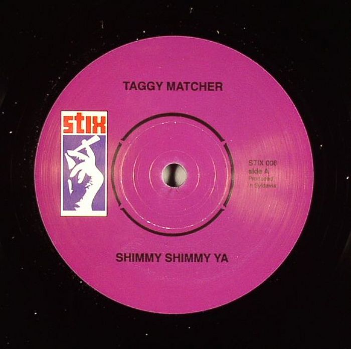 Taggy Matcher Shimmy Shimmy Ya