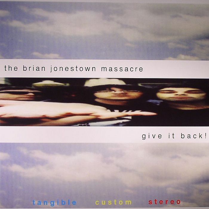 The Brian Jonestown Massacre Give It Back!