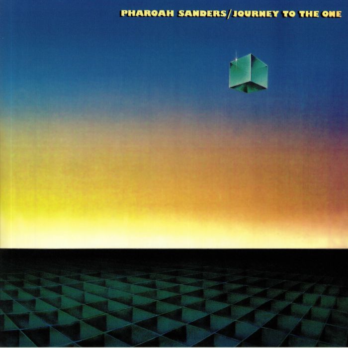 Buy Pharoah Sanders - Journey To The One Vinyl | Sound Shelter