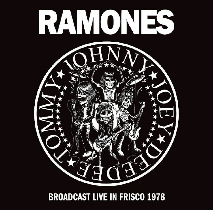 Ramones Live In Frisco 1978