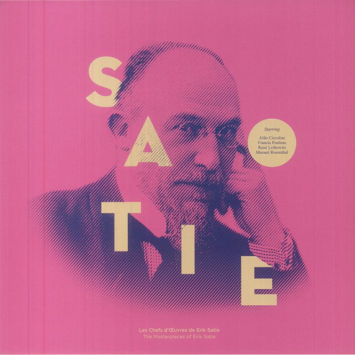Erik Satie Les Chefs Doeuvres De Erik Satie