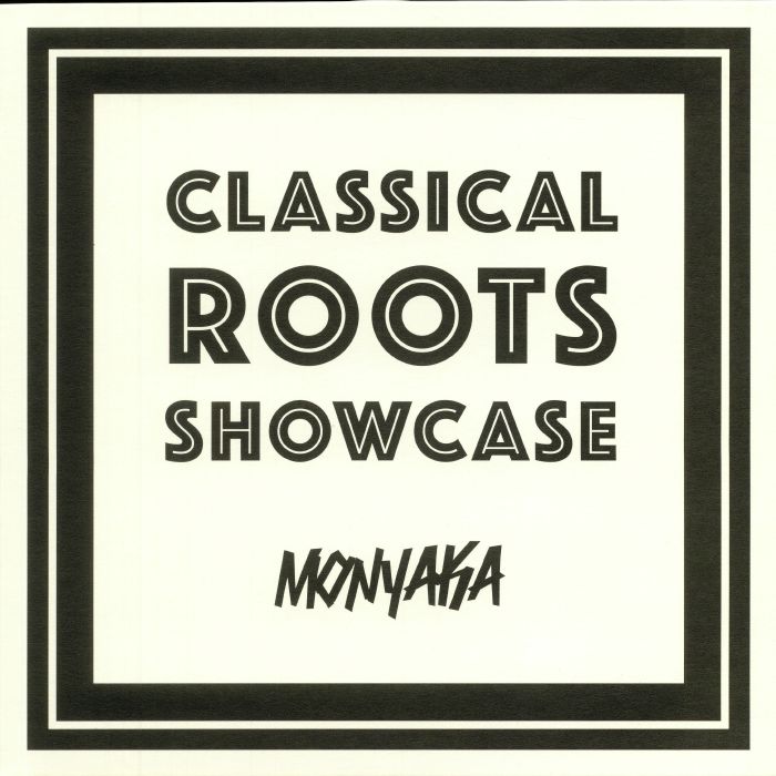 Monyaka Classical Roots Showcase