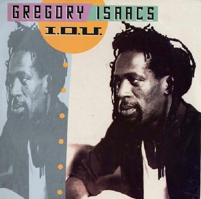 Gregory Isaacs Iou
