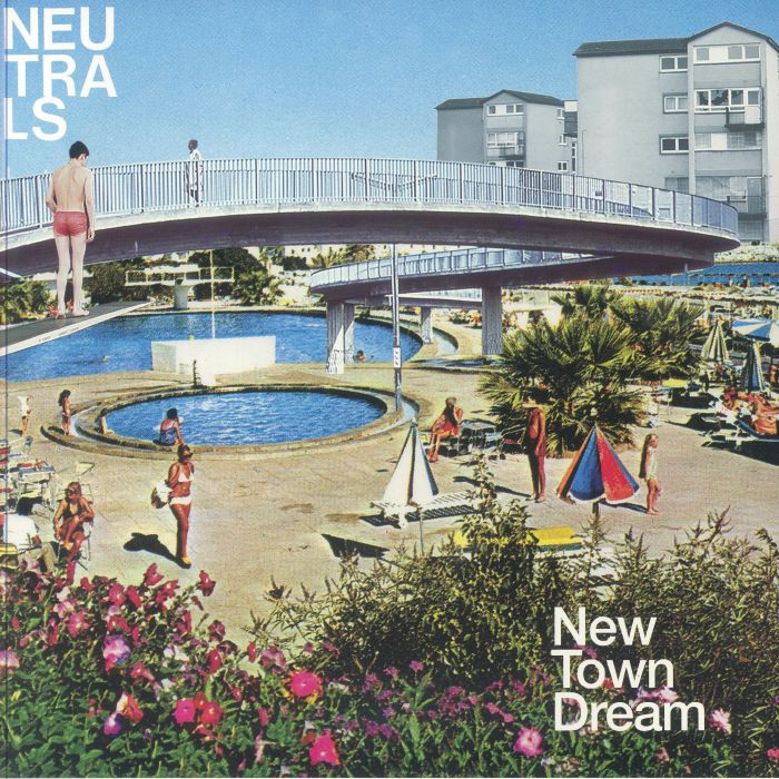 Neutrals – New Town Dream vinyl cover