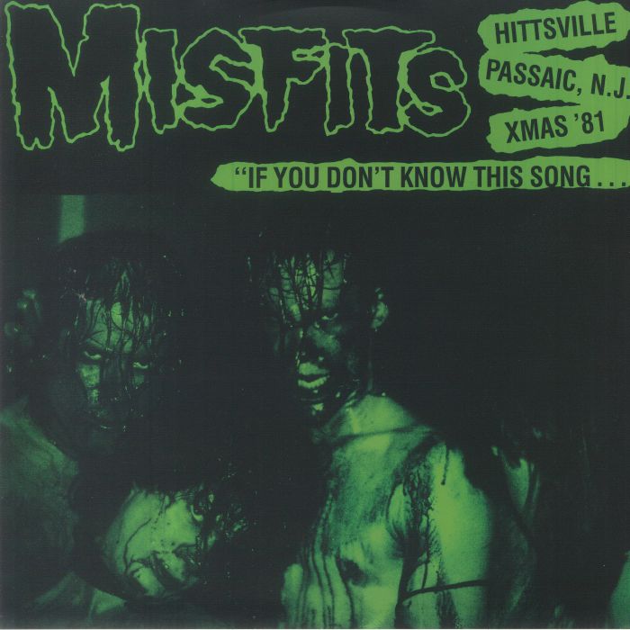 Misfits If You Dont Know This Song What The Fuck Are You Doing Here