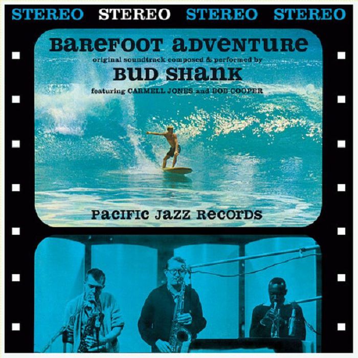 Bud Shank | Carmell Jones | Bob Cooper Barefoot Adventure (Soundtrack)