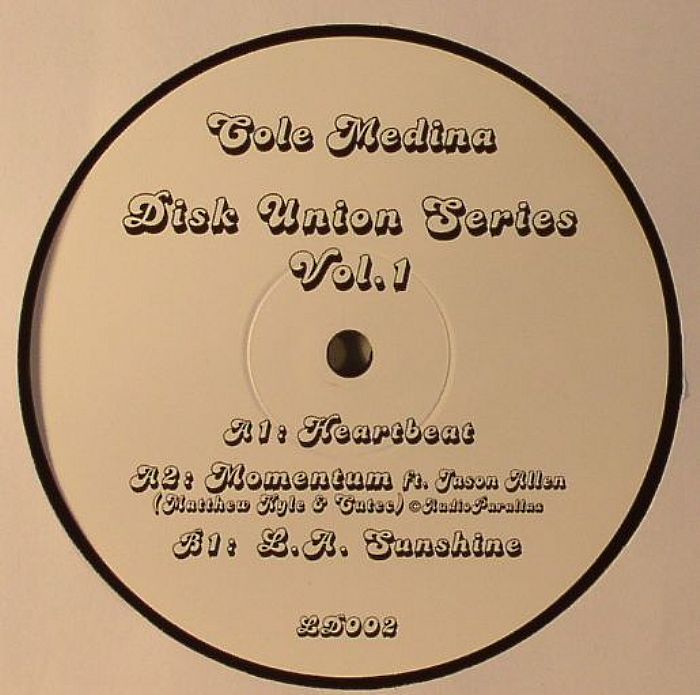 Cole Medina Disk Union Series Vol 1