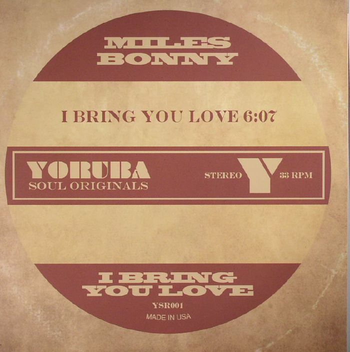 Miles Bonny I Bring You Love
