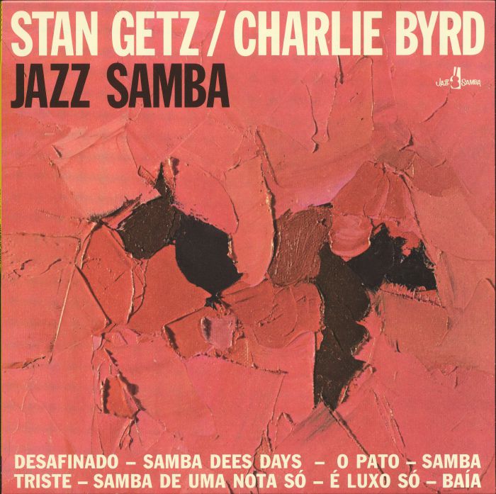 Stan Getz | Charlie Byrd Jazz Samba