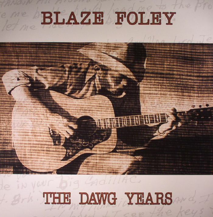 Blaze Foley – The Dawg Years vinyl cover