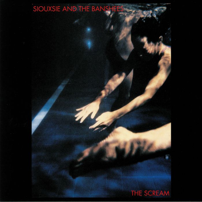 Siouxsie and The Banshees The Scream