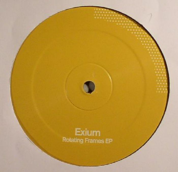 Exium Rotating Frames EP