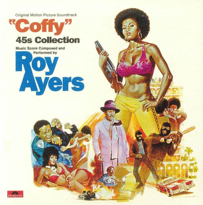 Roy Ayers Coffy: 45s Collection (Soundtrack)