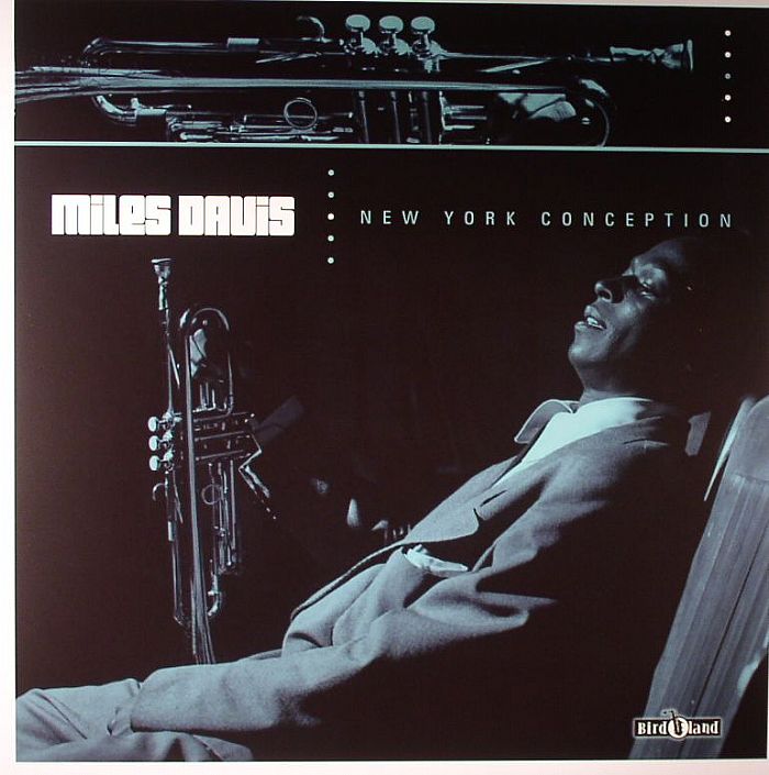 Miles Davis New York Conception (remastered)
