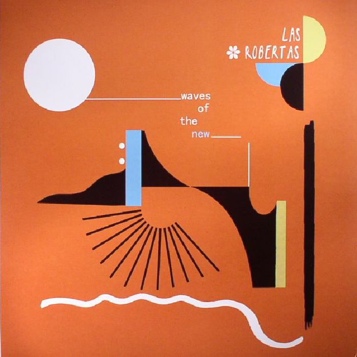 Las Robertas – Waves Of The New vinyl cover