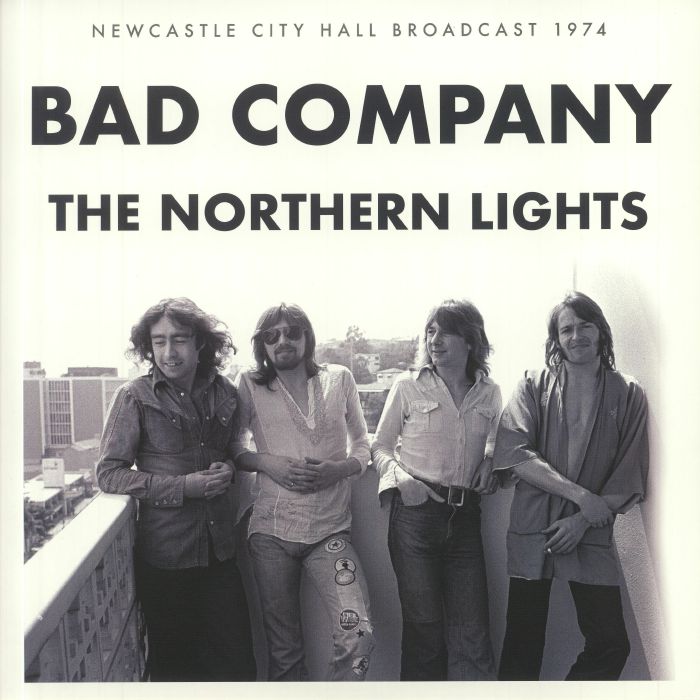 Bad Company The Northern Lights