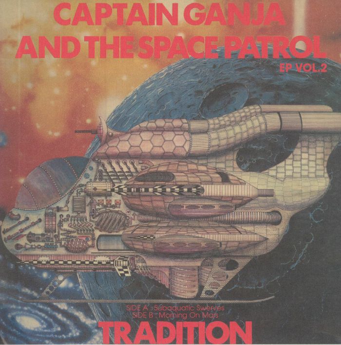 Tradition Captain Ganja and The Space Patrol EP Vol 2