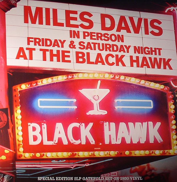 Miles Davis In Person Friday and Saturday Night At The Black Hawk