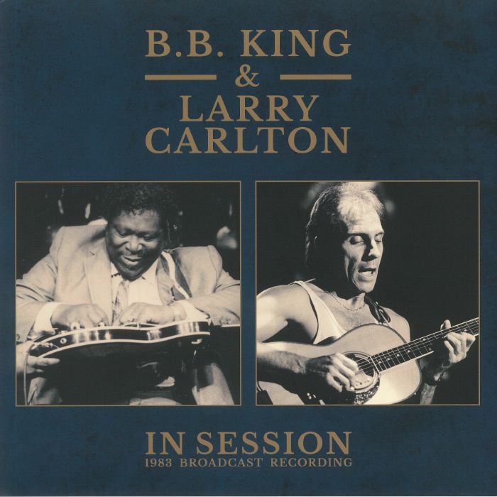 Bb King | Larry Carlton In Session: 1983 Broadcast Recording