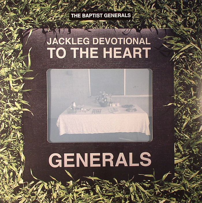 The Baptist Generals Jackleg Devotional To The Heart
