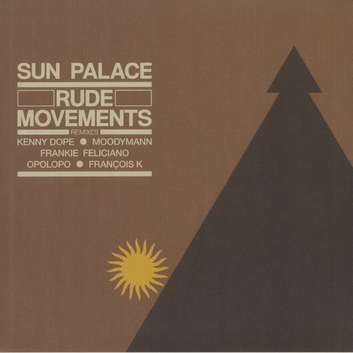 Sun Palace Rude Movements: Remixes