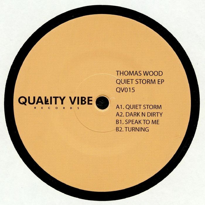 Thomas Wood Quiet Storm EP