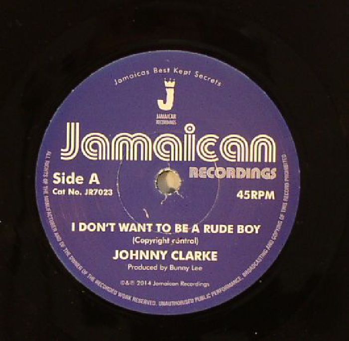 Johnny Clarke I Dont Want To Be A Rude Boy