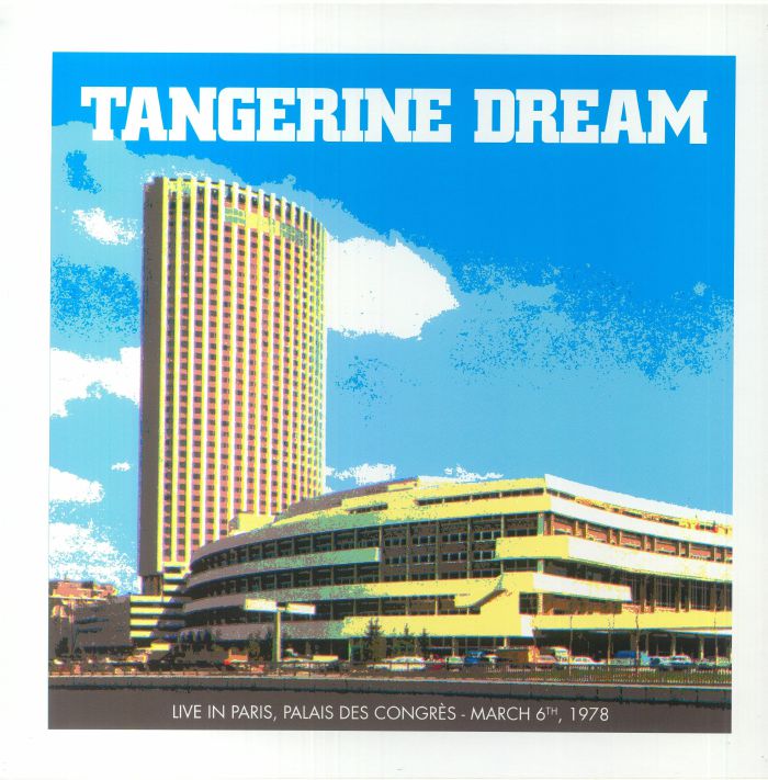 Tangerine Dream Live In Paris Palais Des Congres March 6th 1978 (Record Store Day RSD 2023)