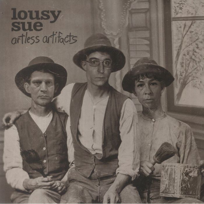 Lousy Sue Artless Artifacts