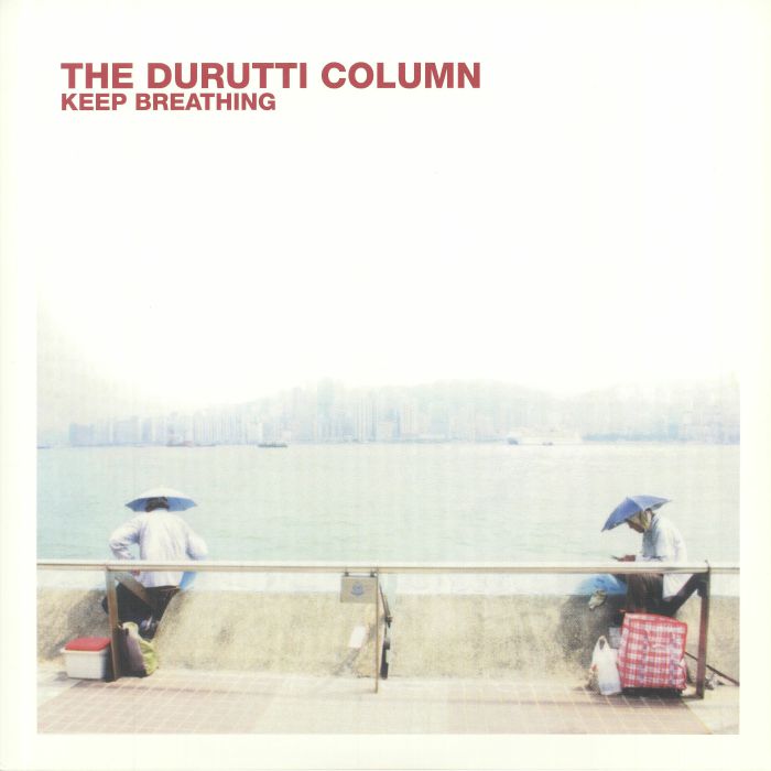 The Durutti Column Keep Breathing