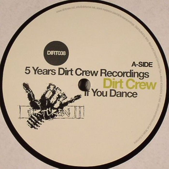 Dirt Crew | Tigerskin | Geiger 5 Years Dirt Crew Recordings: If You Dance