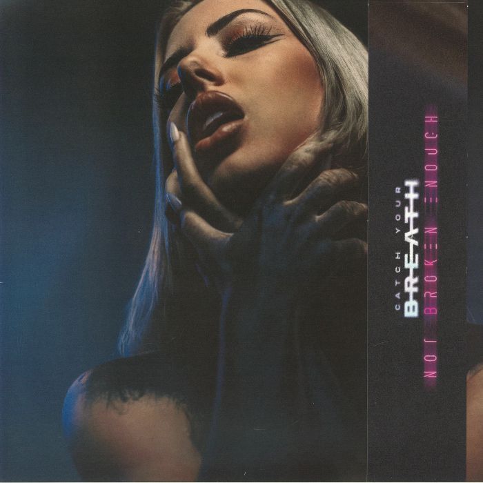 Catch Your Breath – Not Broken Enough vinyl cover