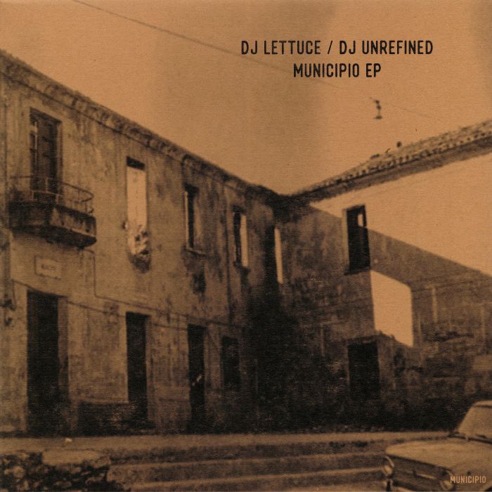 DJ Lettuce | DJ Unrefined Municipio EP